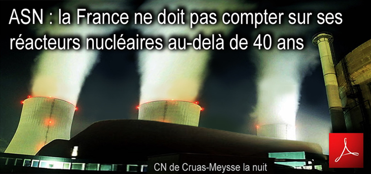 ASN_la_France_ne_doit_pas_compter_sur_ses_reacteurs_nucleaires_au_dela_de_40_ans_Flyer_750_13_10_2013
