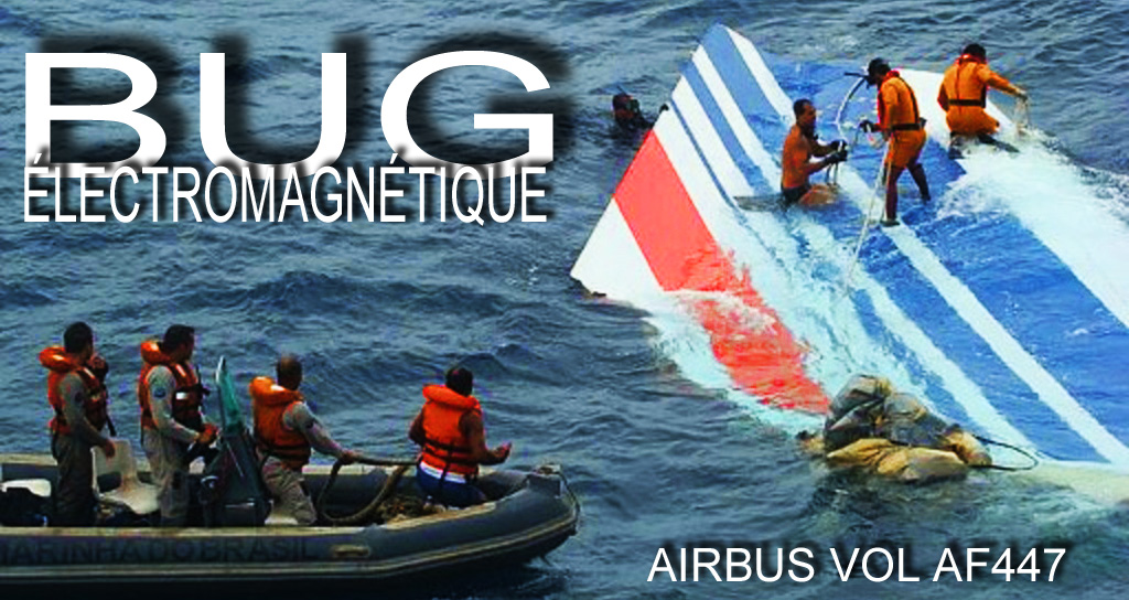 Airbus_AF447_Rio_Paris_Bug_Electromagnetique_Avionique_06_10_2011