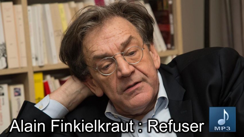 Alain_Finkielkraut_Refuser_850.jpg