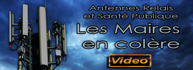 Antennes_Relais_et_Sante_Publique_Les_Maires_en_Colere_27_12_2011_news
