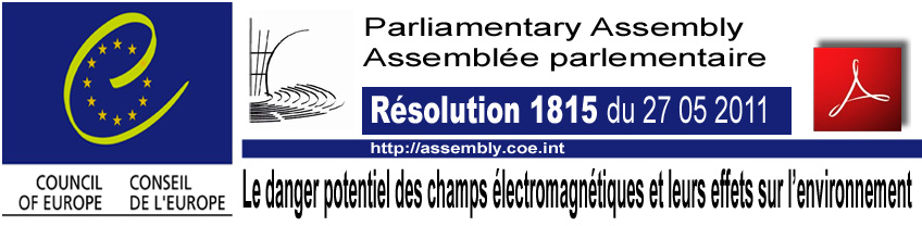 Assemblee_Parlementaire_Conseil_de_l_Europe_Resolution_1815_Danger_potentiel_des_Champs_Electromagnetiques_27_05_2011_News
