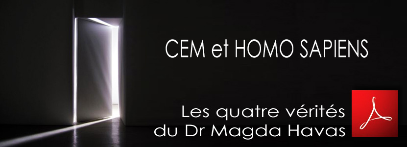 CEM_et_Homo_sapiens_Les_quatre_verites_du_Dr_Magda_Havas_12_01_2011