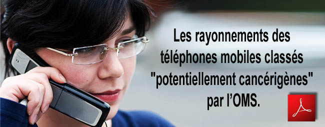 CIRC_Les_rayonnements_des_telephones_mobiles_classes_potentiellement_cancerigenes_par_l_OMS_31_05_2011_news_650