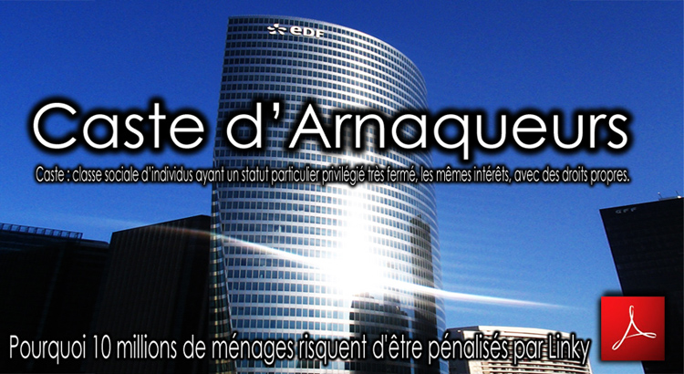 EDF_Caste_d_Arnaqueurs_Linky_10_millions_de_menages_penalises_750