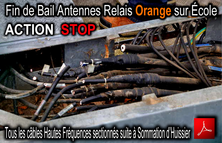 Ecole_Fin_Bail_Antennes_Relais_Orange_Cables_Sectionnes_Flyer_750_13_12_2013.jpg