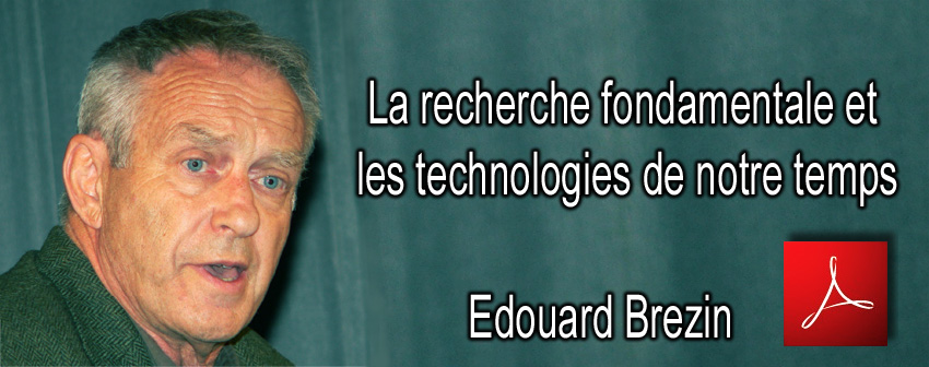 Edouard_Brezin_La_recherche_fondamentale_et_les_technologies_de_notre_temps_news_26_11_2010