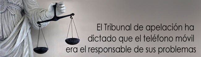 El_Tribunal_de_apelacion_ha_dictado_que_telefono_movil_responsable_de_sus_problemas_16_12_2009_1155
