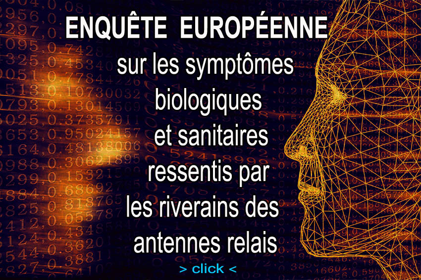 Enquête Européenne sur les Symptômes Biologiques et Sanitaires ressentis par les Riverains d'antennes relais