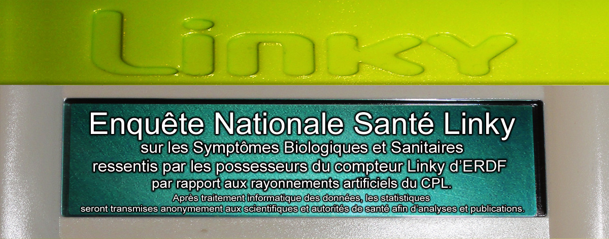 Enquete_Nationale_Sante_Linky_sur_les_symptomes_biologiques_et_sanitaires_ressentis_par_les_possesseurs_du_compteur_Linky_ERDF