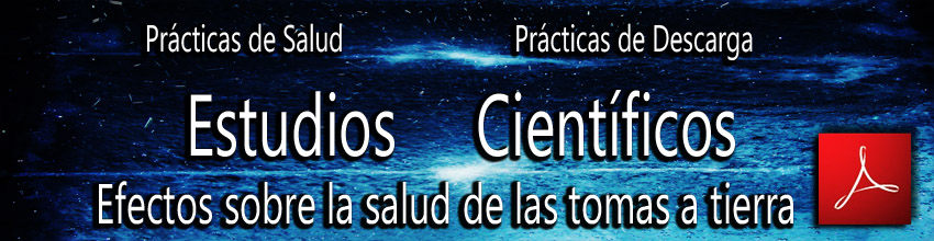 Estudios_Cientificos_Efectos_sobre_la_salud_de_las_tomas_a_tierra_news