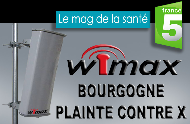 France_5_Mag_de_la_sante_Plainte_WiMax_Bourgogne_24_02_2011