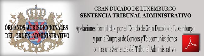 GRAN_UCADO_DE_LUXEMBURGO_SENTENCIA_TRIBUNAL_ADMINISTRATIVO_CEM_650