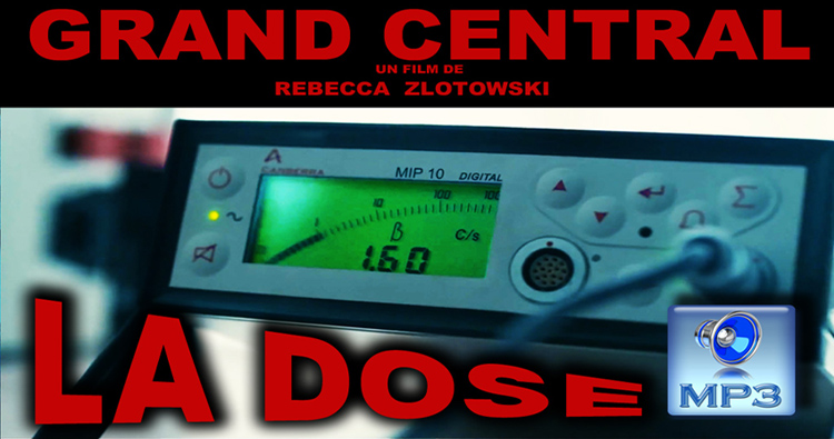 Grand_Central_Rebecca_Zlotowski_Flyer_La_Dose_MP3_750