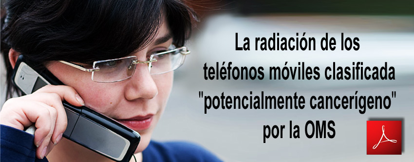 IARC_La_radiacion_de_los_telefonos_moviles_clasificada_potencialmente_cancerigeno_por_la_OMS_01_06_2011