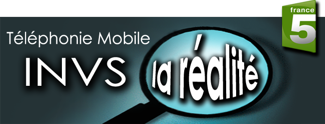 INVS_Telephonie_Mobile_La_Realite_news