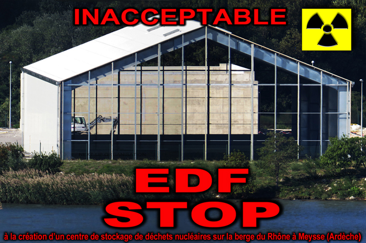 Inacceptable_EDF_Stop_Creation_site_stockage_dechets_nucleaire_berge_du_Rhone_Meysse_Ardeche_750