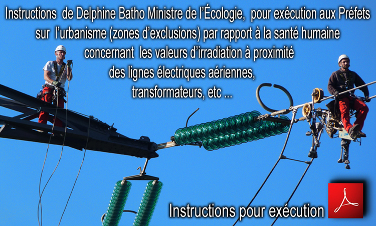 Instructions_pour_execution_Delphine_Batho_urbanisme_par_rapport_sante_humaine_concernant_valeurs_irradiation_lignes_electriques_750_15_04_2013