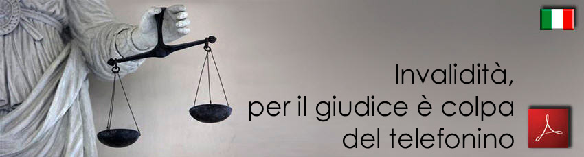 Invalidita_per_il_giudice_e_colpa_del_telefonino_16_12_2009