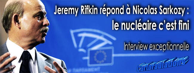 Jeremy_Rifkin_Nucleaire_France_c_est_fini_Reponse_a_Nicolas_Sarkoz_30_05_2011_news_650