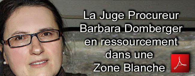 Juge_Barbara_Domberger_EHS_En_ressourcement_dans_une_Zone_Blanche_07_02_2012_news