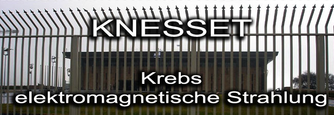 Knesset mit Mikrowellen verstrahlt