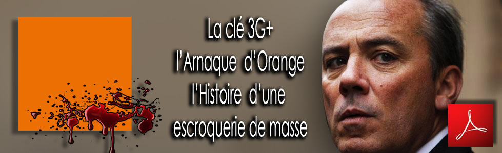 La_cle_3G_l_Arnaque_d_Orange_l_histoire_d_une_escroquerie_de_masse
