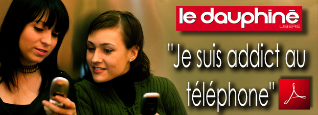 Le_Dauphine_Je_suis_addict_au_telephone_07_02_2011_news