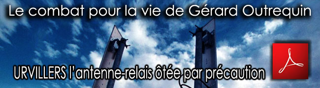 Le_combat_pour_la_vie_de_Gerard_Outrequin_Urvillers_l_antenne_relais_otee_par_precaution_19_12_2010_news