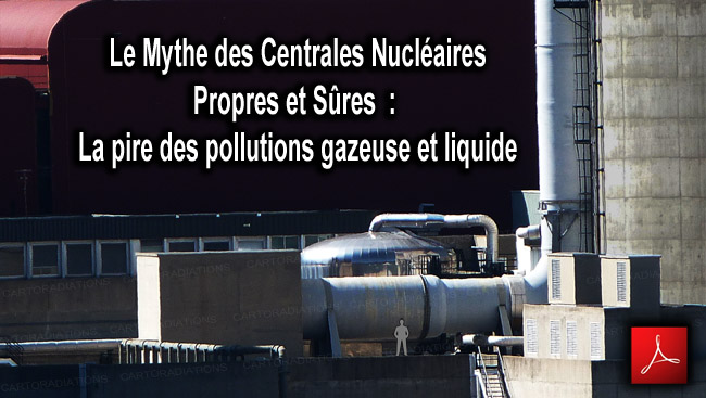 Le_mythe_des_centrales_nuclaires_propres_et_sures_La_pire_des_pollutions_gazeuse_et_liquide_News_18_08_2011_650