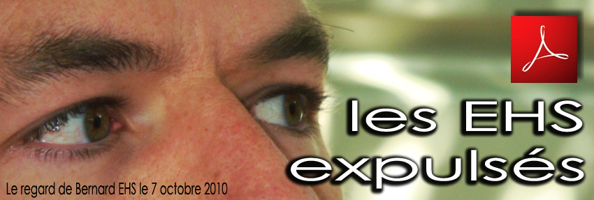 Les_EHS_expulses_regard_Bernard_news_07_10_2010
