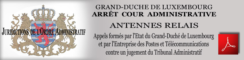 Luxembourg_Jugement_Appel_Arret_Cour_Administrative_Antennes_Relais