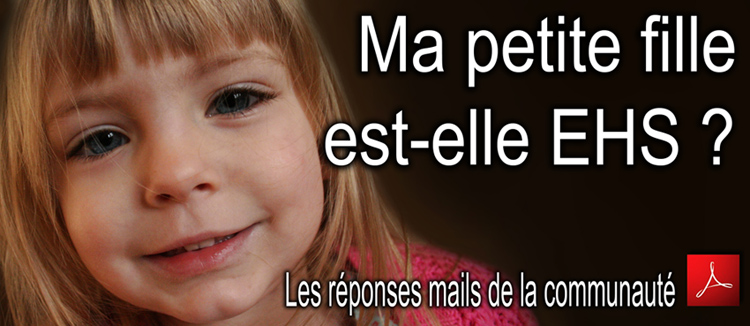 Ma_petite_fille_est_elle_EHS_les_reponses_de_la_communaute_flyer_750_19_06_2013