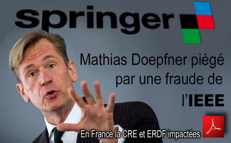 Mathias_Doepfner_President_editeur_Springer_scientifique_piege_par_une_fraude_de_IEEE_flyer_750_05_03_2014.jpg