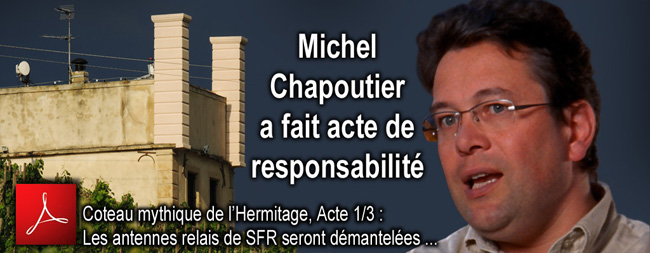 Michel_Chapoutier_Acte_Responsabilite_Antennes_relais_SFR_Coteau_Hermitage_Flyer_News_27_07_2012