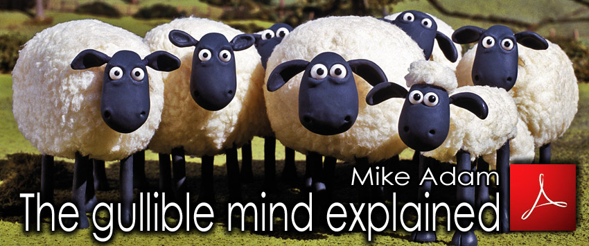 Mike_Adam_The_gullible_mind_explained_26_05_2011_news