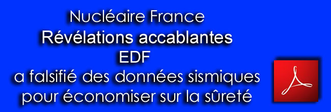 Nucleaire_France_reveleations_accablantes_EDF_a_falsifie_des_donnees_sismiques_pour_economiser_sur_la_surete