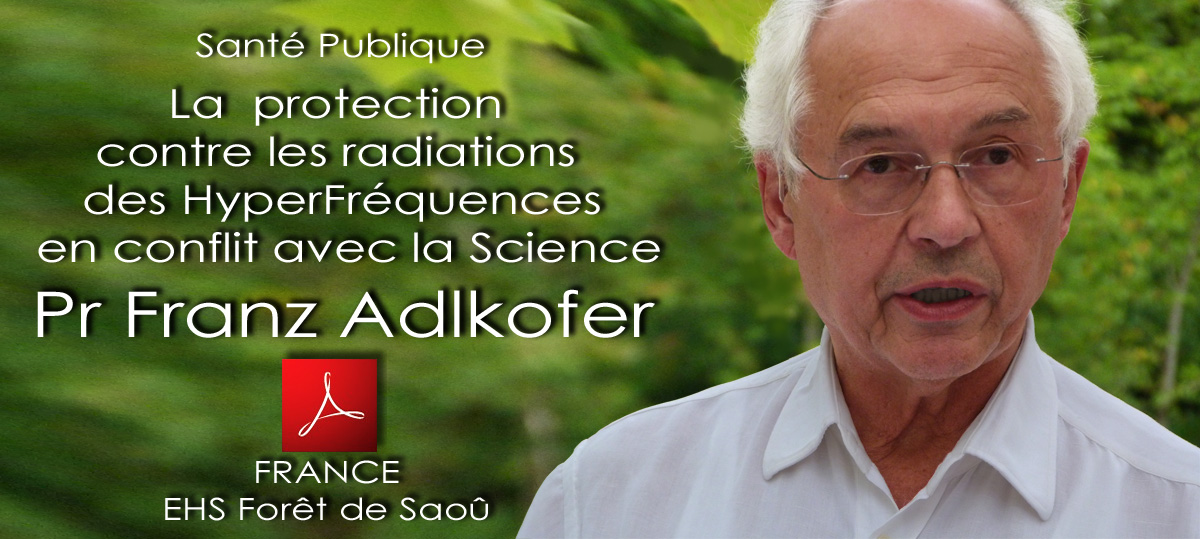 Pr_Franz_Adlkofer_Intervention_Foret_de_Saou_France_Une_Terre_Pour_les_EHS