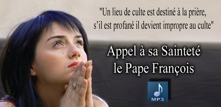 Profanation_des_lieux_de_culte_Appel_a_sa_Saintete_le_Pape_Francois_Flyer_750_02_07_2014.jpg