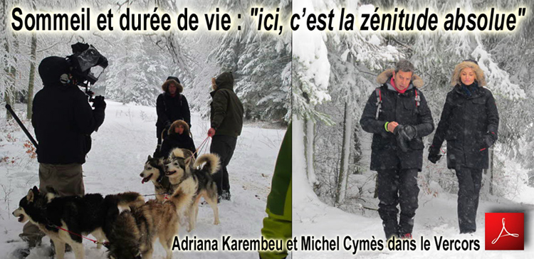 Sommeil_et_duree_de_vie_Adriana_Karembeu_Michel_Cymes_en_tournage_dans_le_Vercors_realisatrice_Peggy_Olmi_750_24_01_2014.jpg