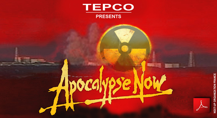 TEPCO_Apocalypse_Now_Flyer_750_22_08_2013