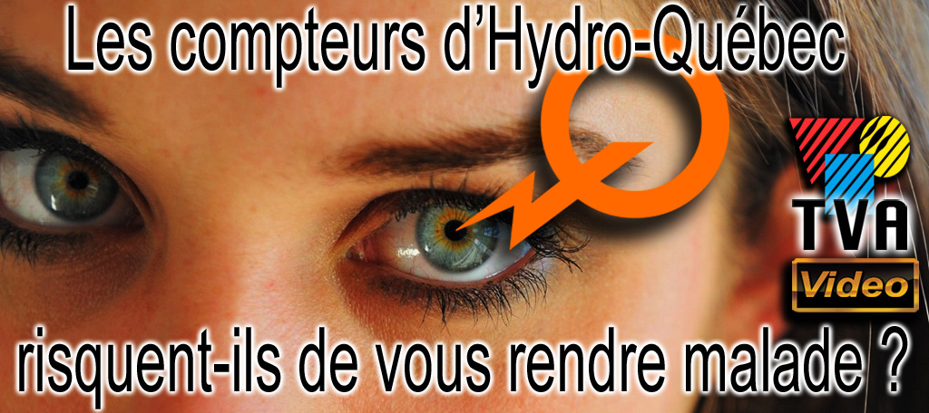 TVA_Canada_Reportages_Les_compteurs_d_Hydro_Quebec_risquent_ils_de_vous_rendre_malades_02_11_2011