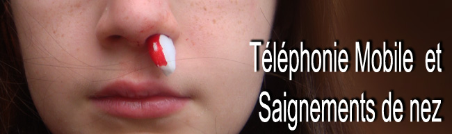 Telephonie_mobile_saignements_nez_650