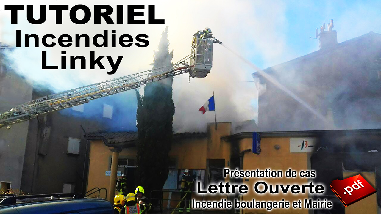 Tutoriel_Incendie_Linky_Lettre_Ouverte_1280.jpg